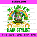 Love To Be A Hair Stylist St Patricks Day Gnome PNG, Shamrocks PNG
