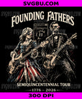 Founding Fathers, Semiquincentennial Tour 1776-2026 PNG