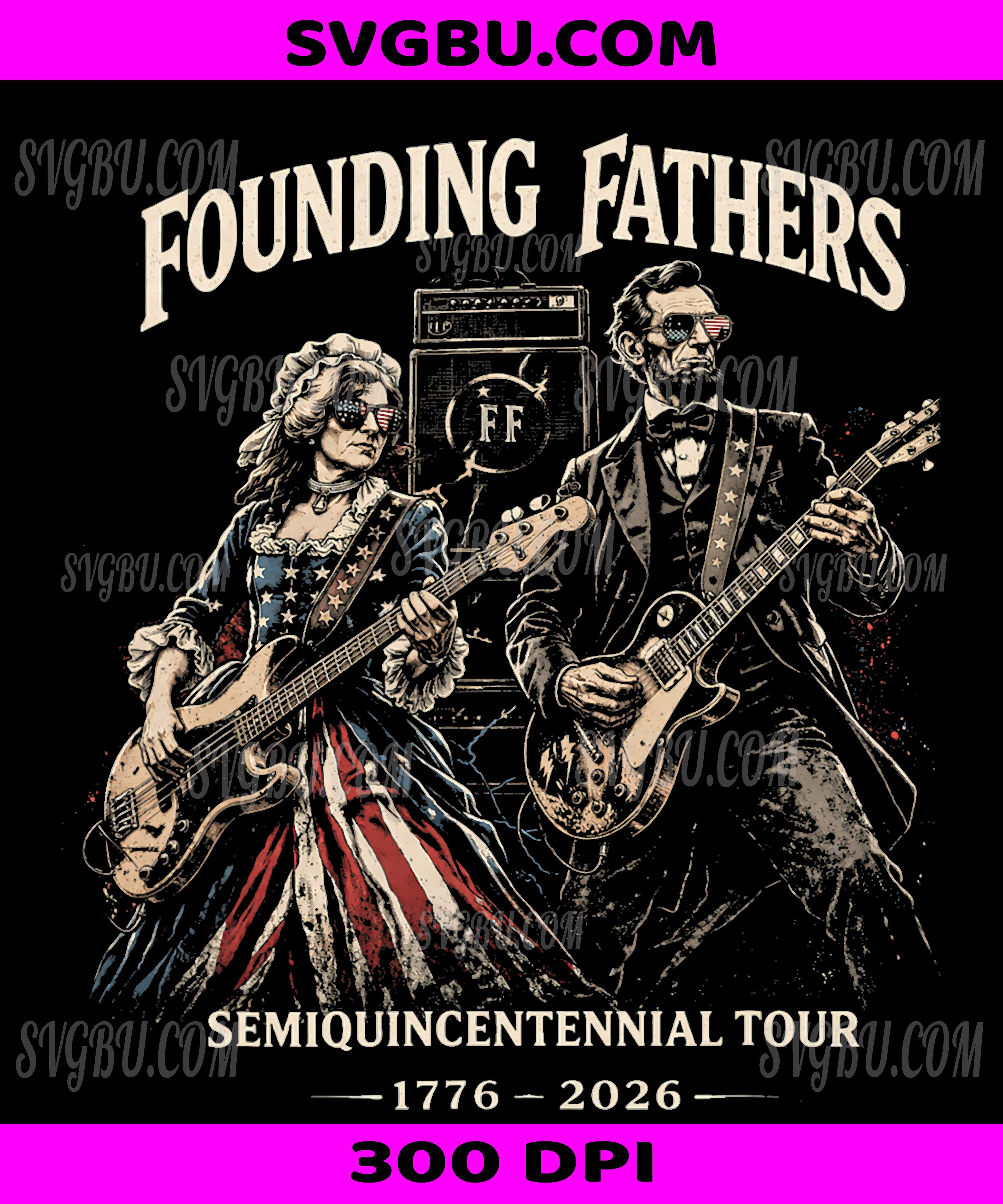 Founding Fathers, Semiquincentennial Tour 1776-2026 PNG