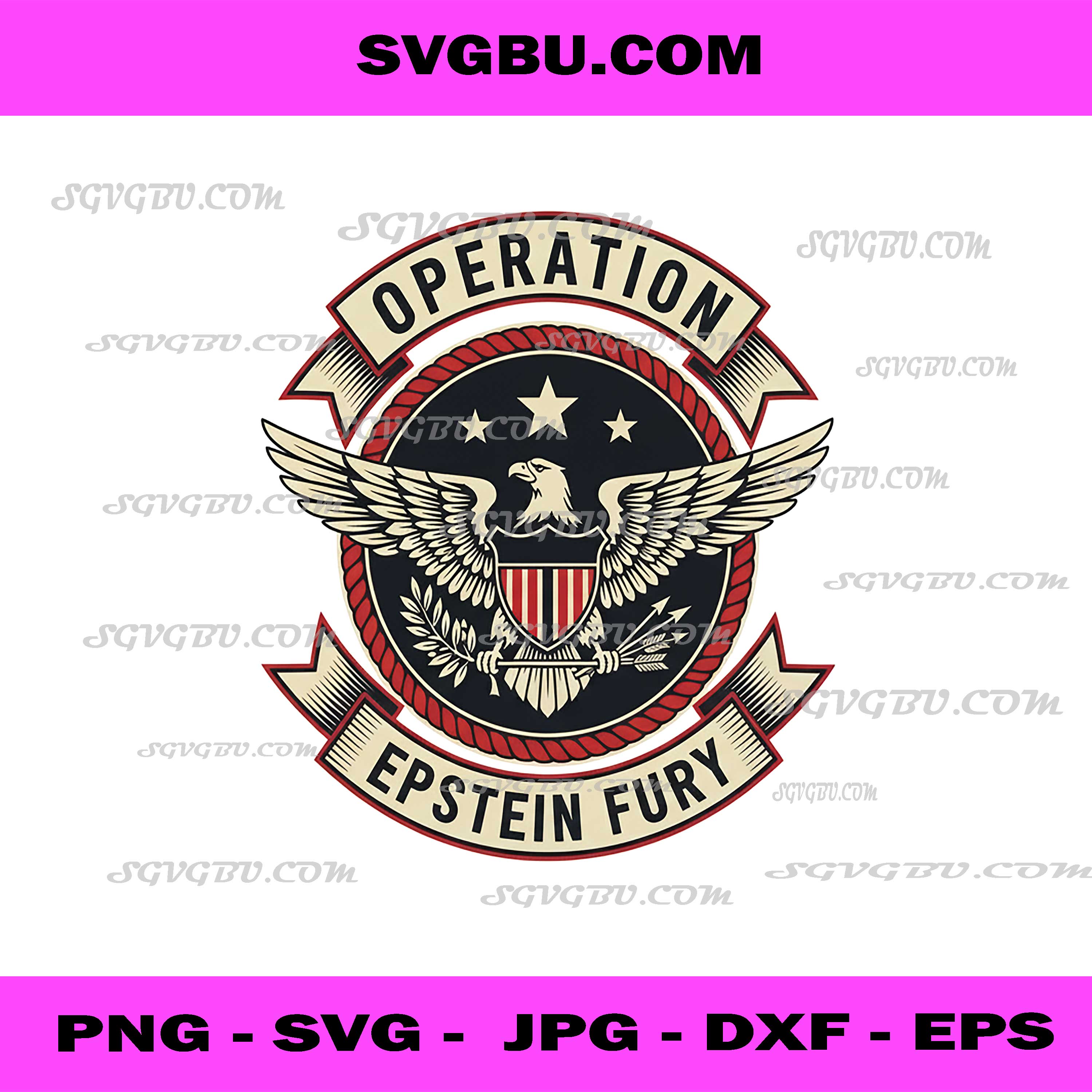 Operation Epstein Fury Eagle Badge PNG, Political Patriot PNG
