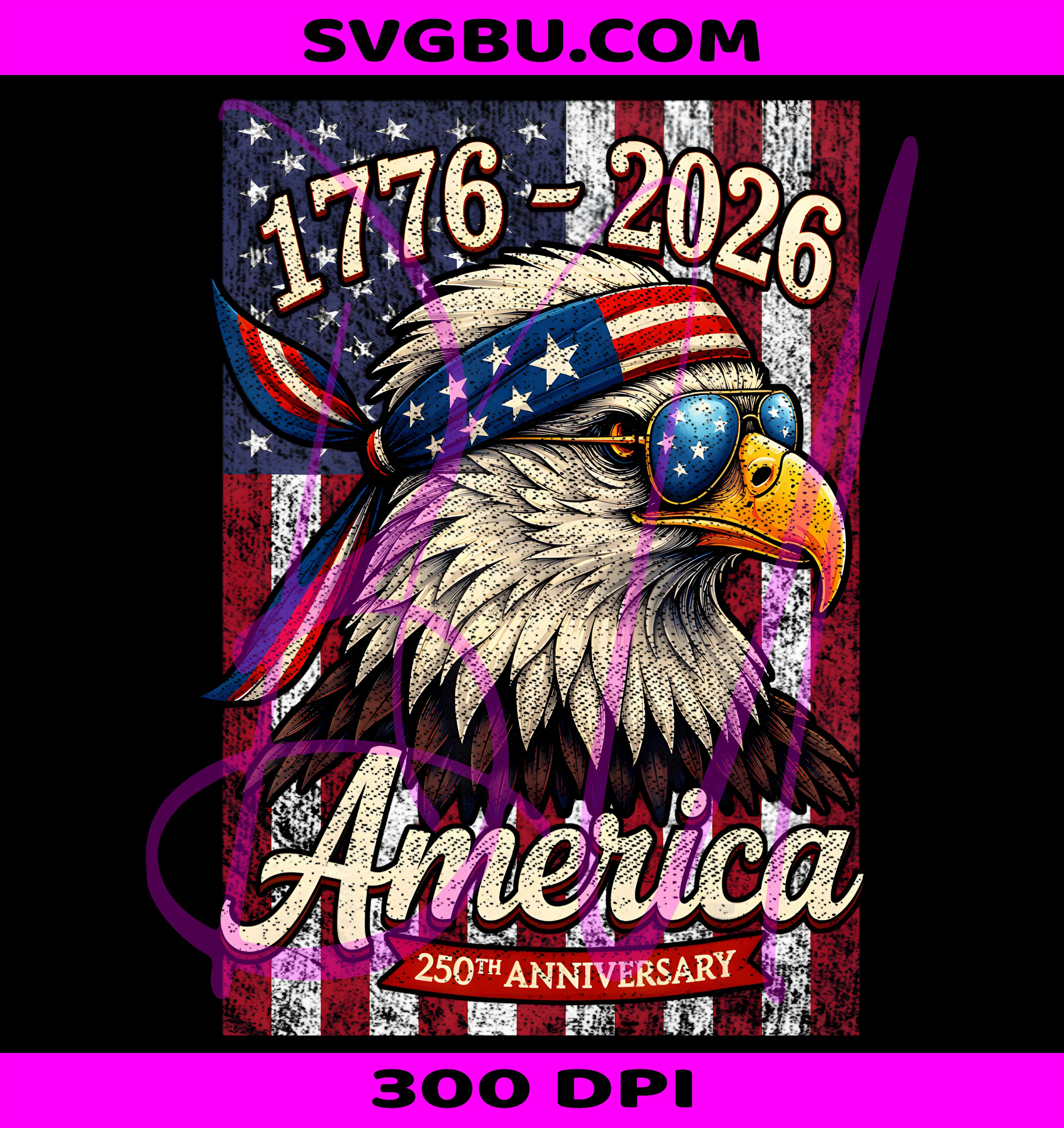 American 250 Years PNG, 1776 2026 Anniversary PNG, Patriotic Eagle PNG