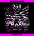 250 Years Of Freedom PNG, Land Of The Free PNG, 1776 2026 PNG
