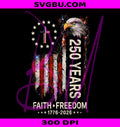 Vintage Faith Freedom 250 Years PNG, 1776-2026 Independence USA PNG
