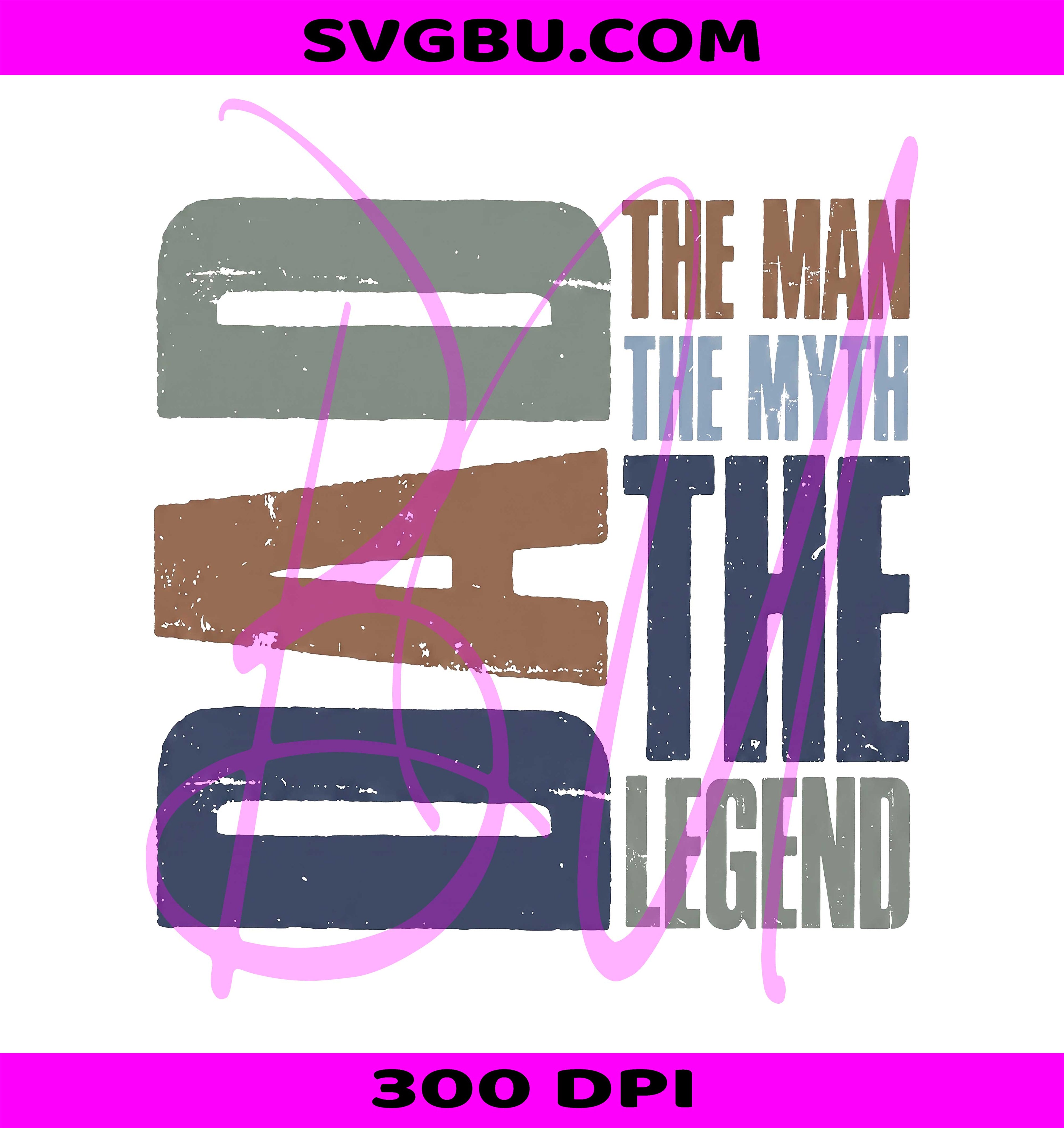 Dad The Man The Myth The Legend PNG, Retro Distressed Father Design PNG