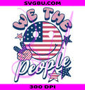 We The People PNG, American Flag PNG, George Washington PNG