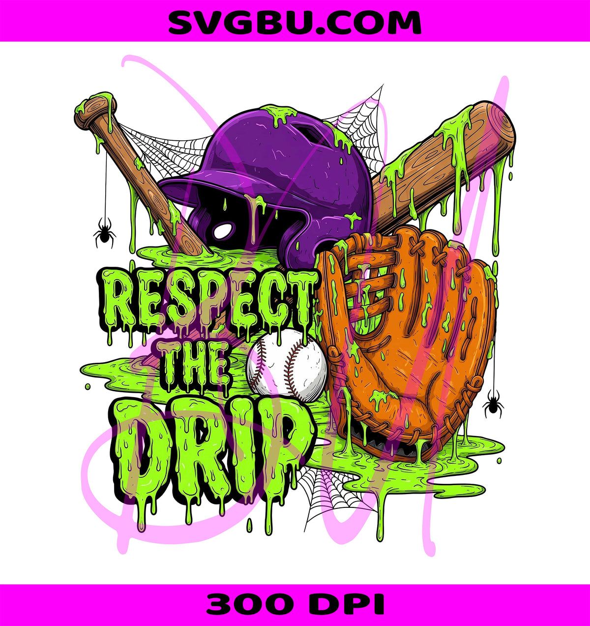Respect The Drip PNG, Baseball Spider Web PNG, Halloween Slime PNG