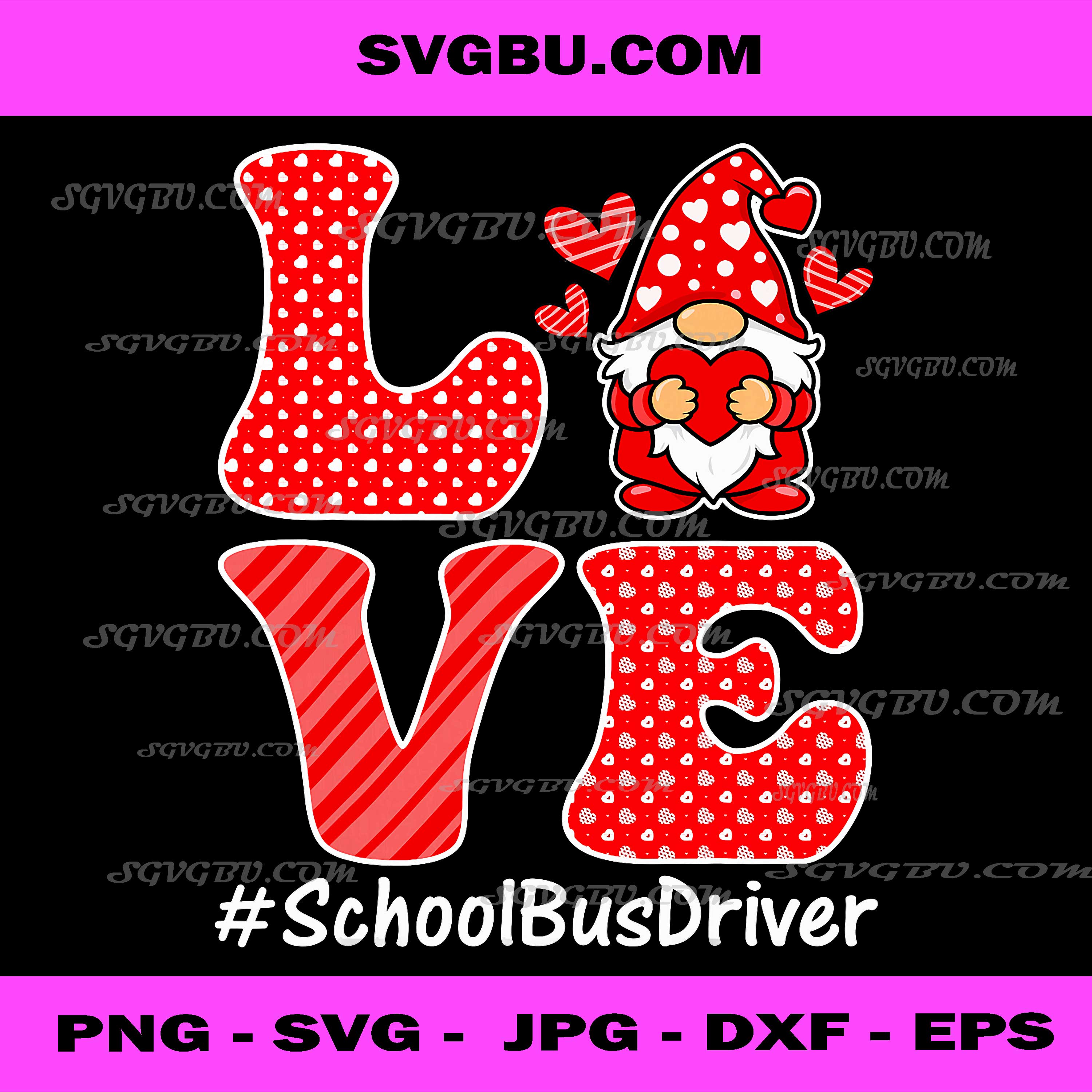 Love School Bus Driver Gnome Couple PNG, Valentines Day Cute Graphic Design