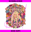 Coat Of Many Colors PNG, Dolly Country PNG, Country Legend PNG