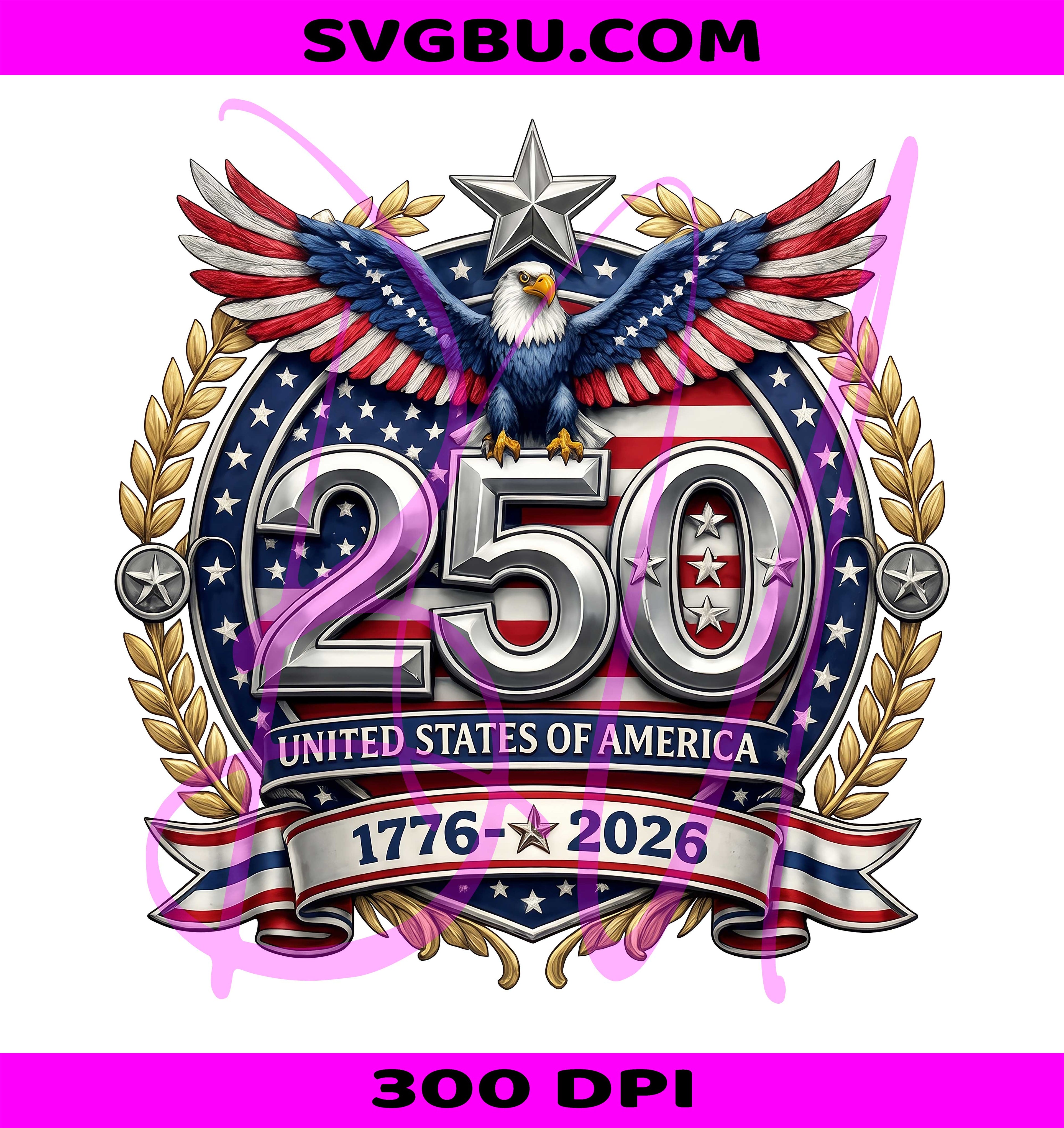 250 Years Of Freedom PNG, United States Of America PNG, 4th Of July 2026 PNG