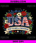 250th Anniversary USA Women Patriotic, 4th Of July Female Graphic PNG