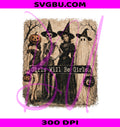 Spooky Girl Squad PNG, Girls Will Be Girls PNG, Vintage Halloween PNG