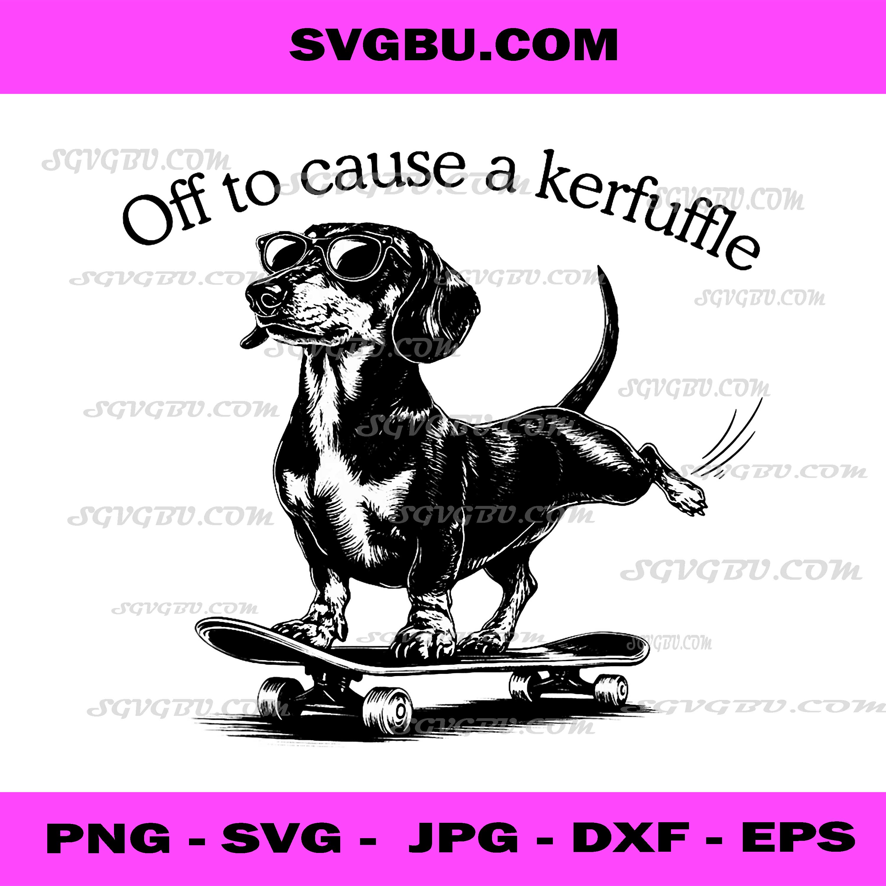 Off To Cause A Kerfuffle Funny Dachshund Skater PNG, Dog Meme Humor PNG