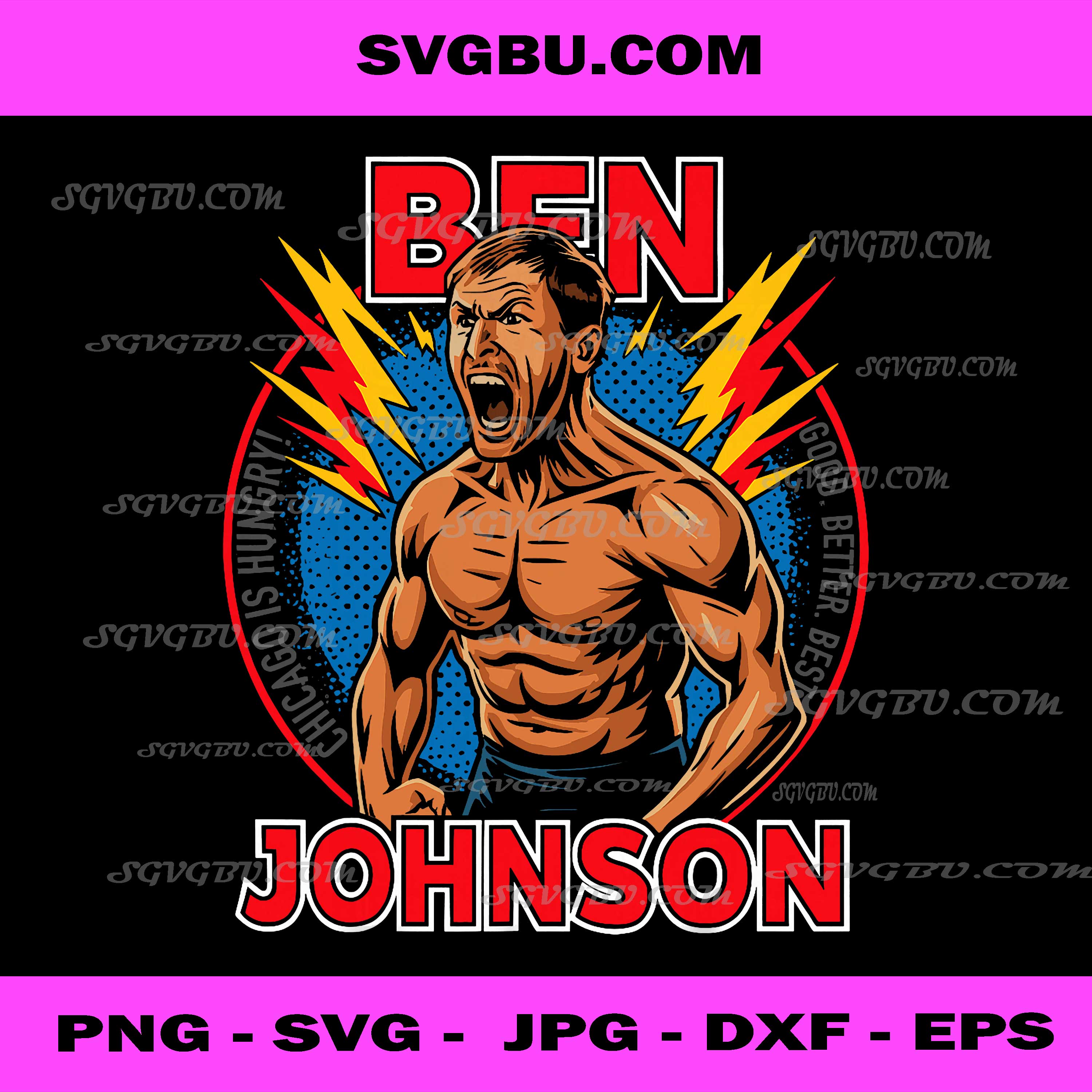 Ben Johnson Chicago Is Hungry PNG, Ben Johnson Fighter PNG, MMA Art PNG