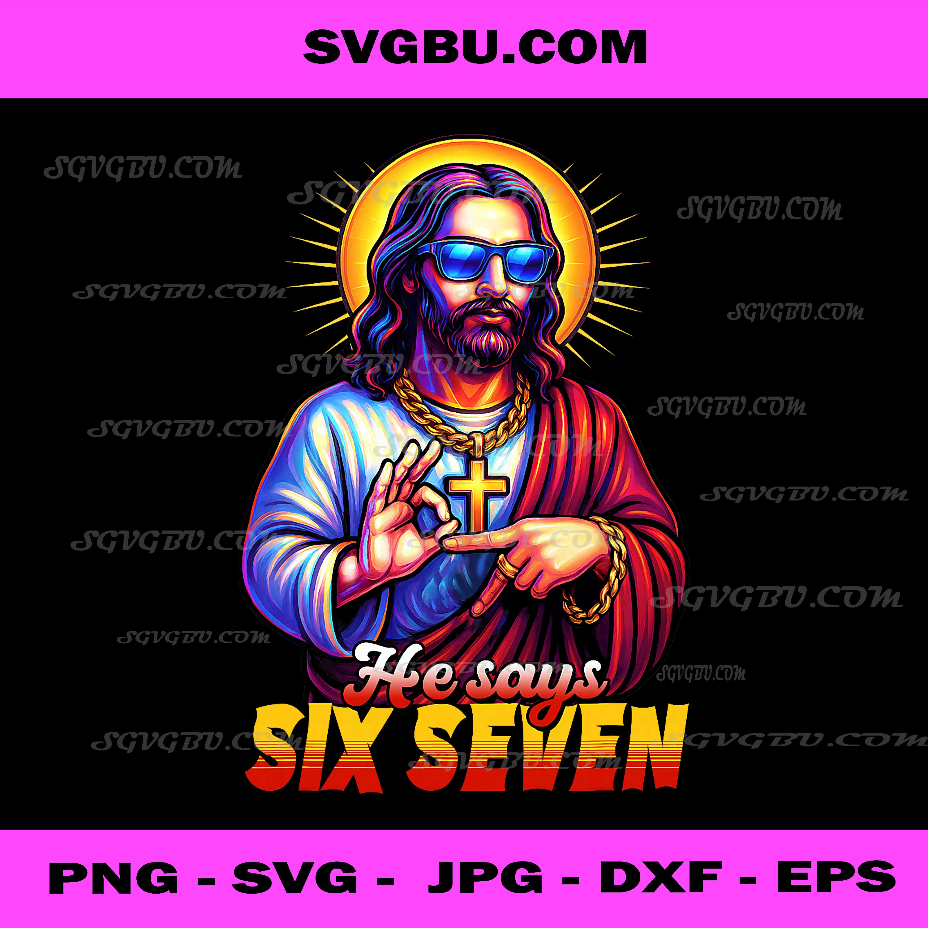 Christian 67 Meme, Gen Alpha 6 7 PNG, Jesus Says Six Seven Slang PNG