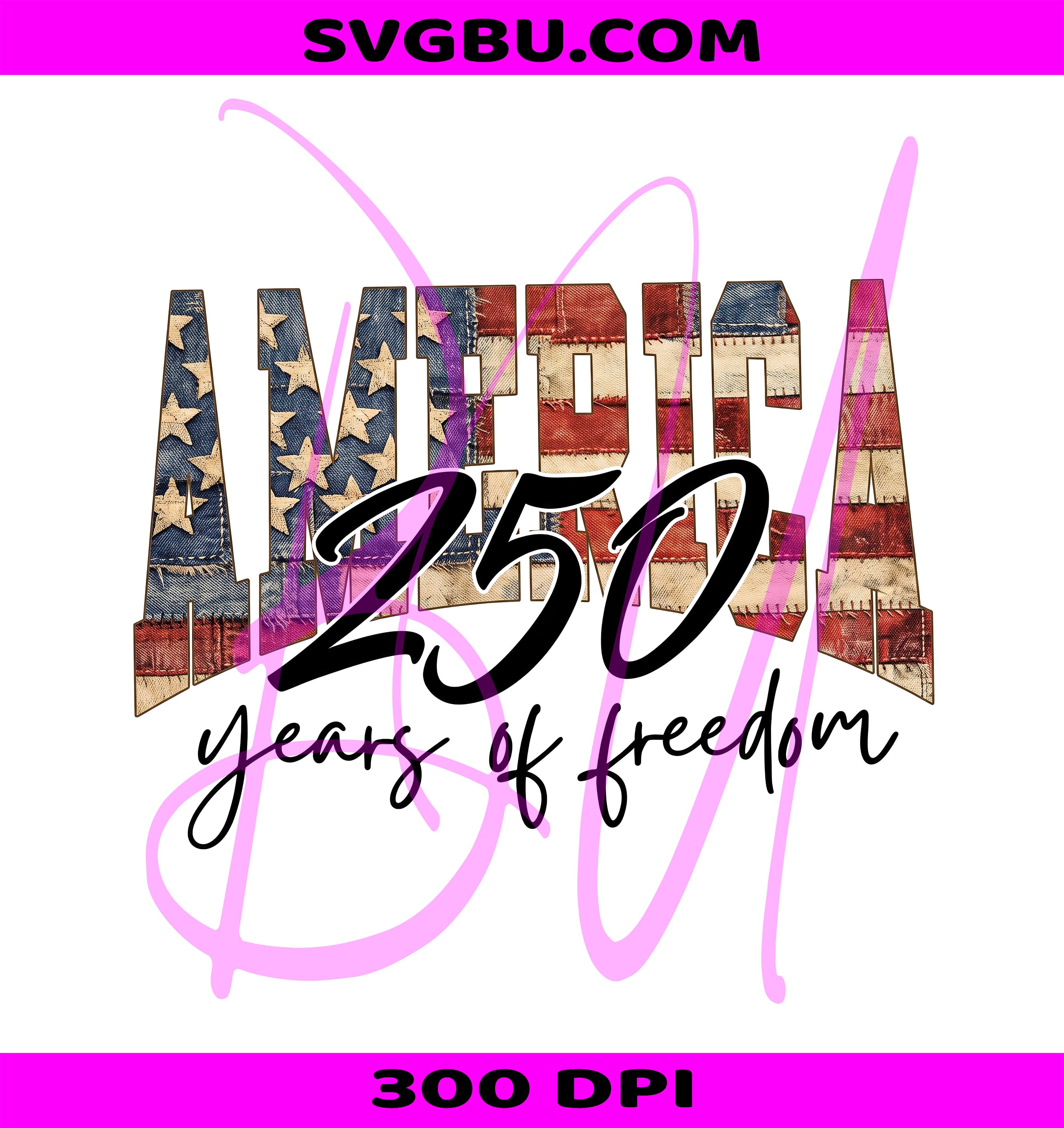 America 250 PNG, 250 Years Of Freedom PNG, USA Flag 250 PNG
