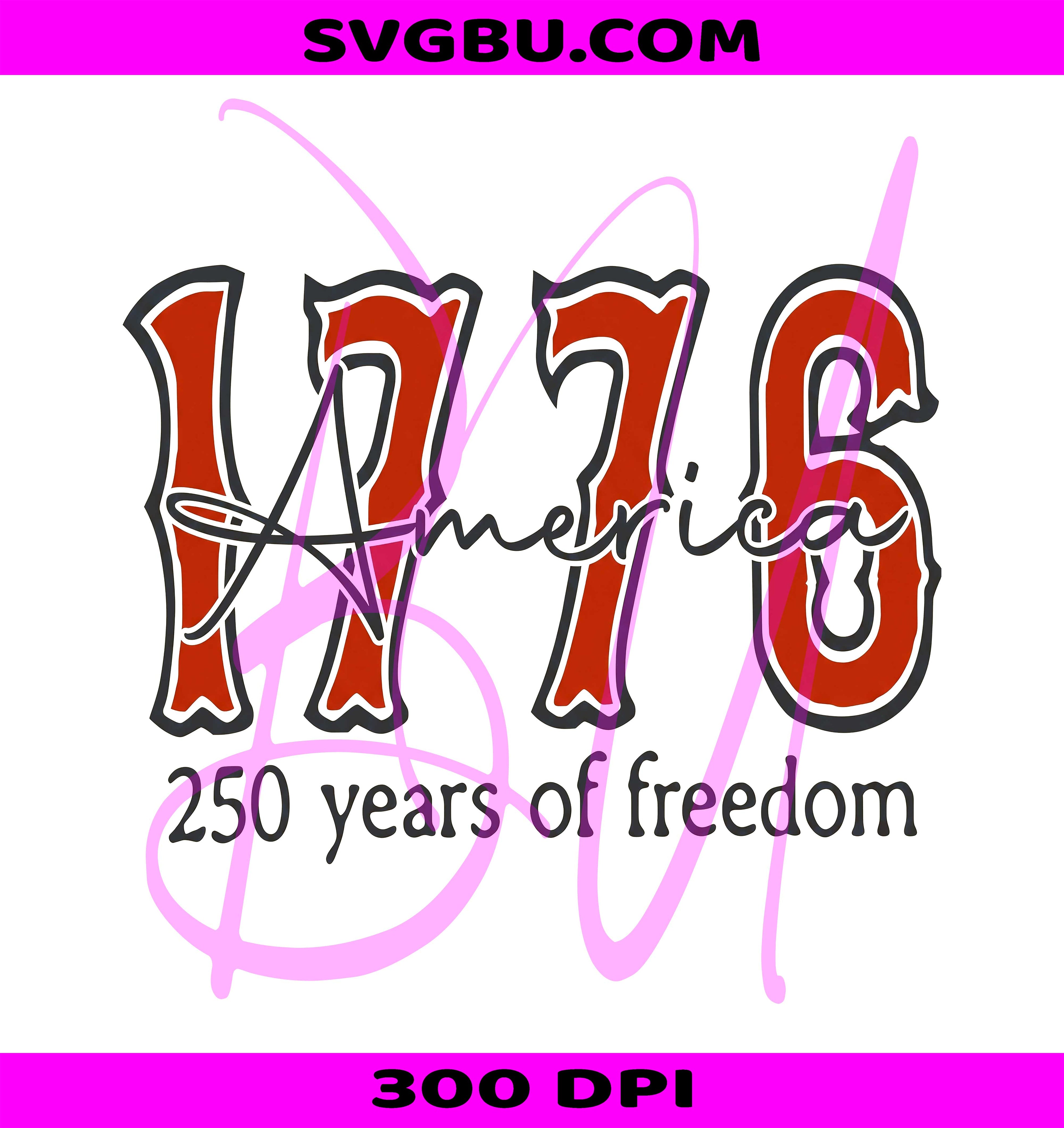America 76 PNG, 250 Years PNG, 1776 2026 Patriotic PNG