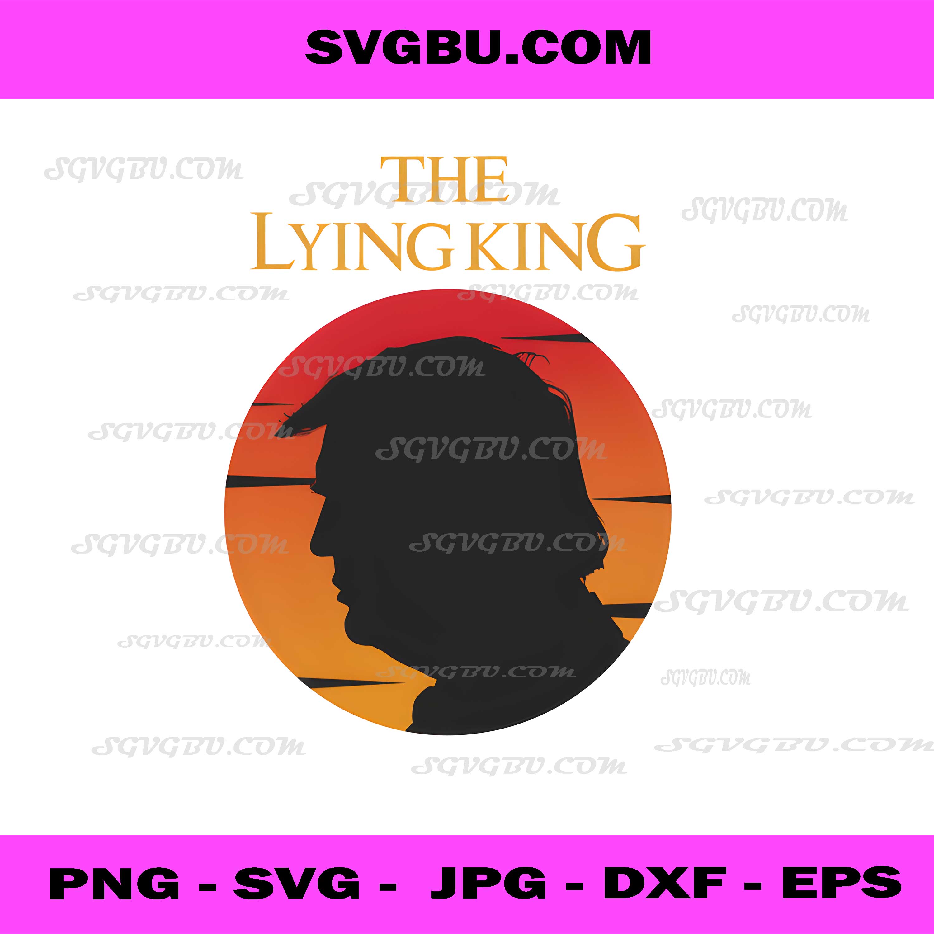 The Lying King Donald Trump Sunset PNG, Vector Satire PNG