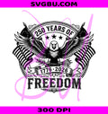 250 Years Of Freedom PNG, Patriotic Eagle PNG, USA 250 Eagle PNG