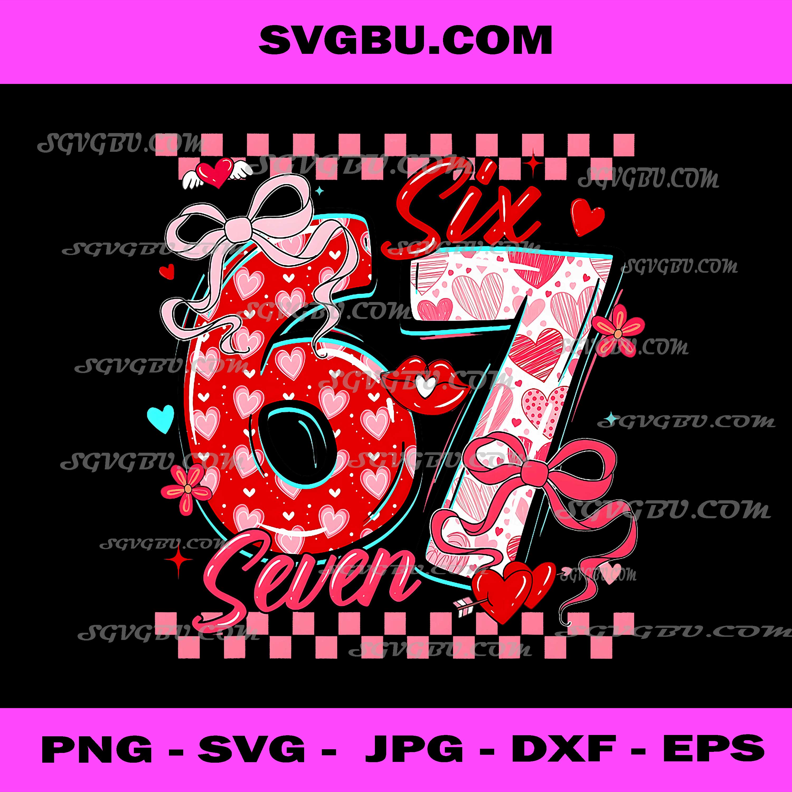 Valentine Six Seven PNG, 6 7 Coquette Bow Meme Heart PNG, Trendy Valentine Meme PNG