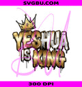 Yeshua Is King PNG, Gold Graffiti Crown PNG, Christian Faith PNG