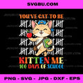 You Have Devon Rex Cat to Be Kitten Me 100 Days of School PNG