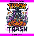 Trick Or Trash PNG, Funny Raccoon Pumpkin PNG, Spooky Skull PNG