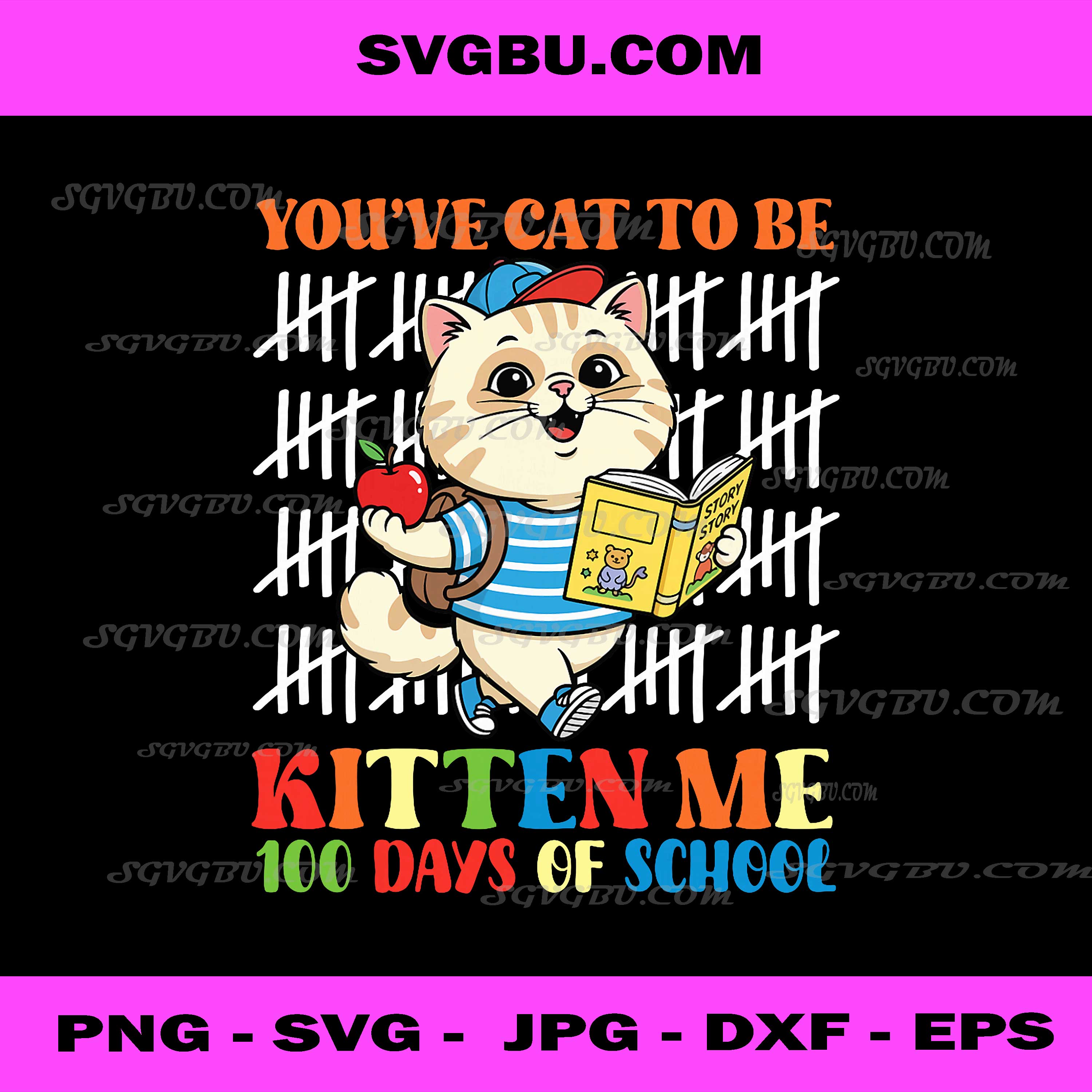 You Have Persian Cat to Be Kitten Me 100 Days of School PNG, Cute 100 Days of School PNG