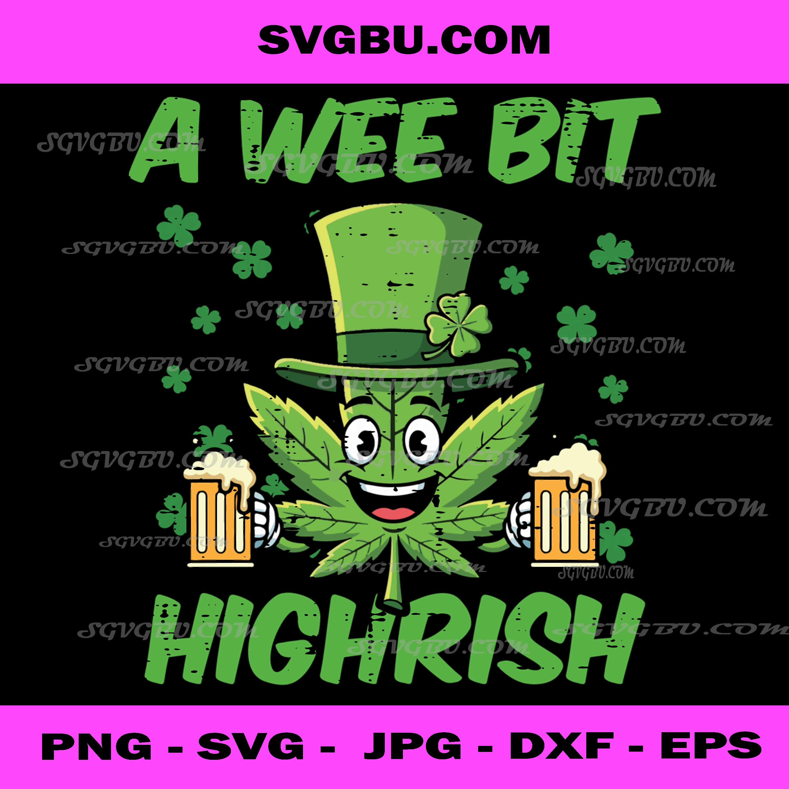 St Patricks Day Wee Bit Funny Saint Pattys Weed PNG, Irish PNG