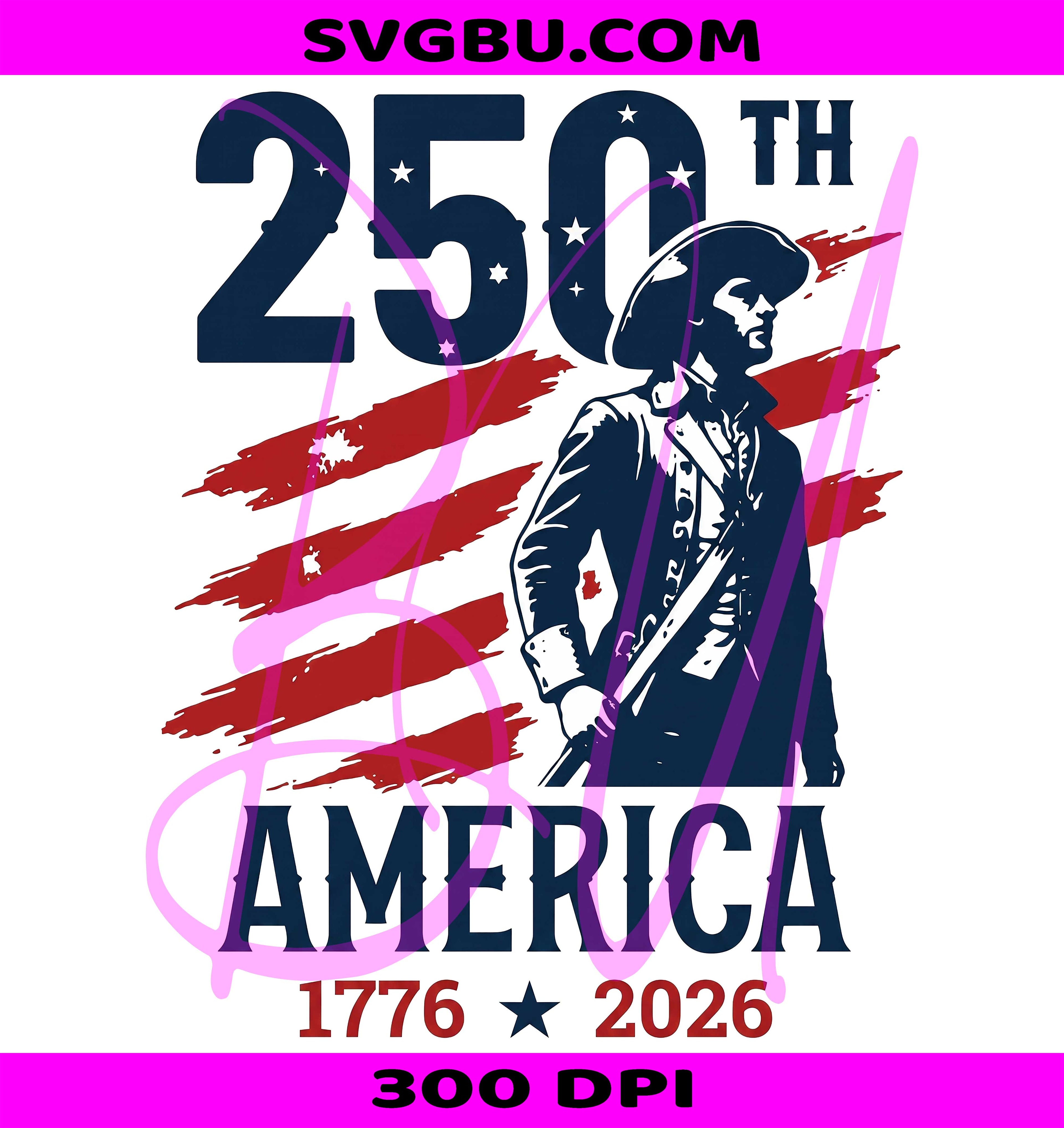 America 250th PNG, 1776 Soldier PNG, Patriotic 2026 PNG