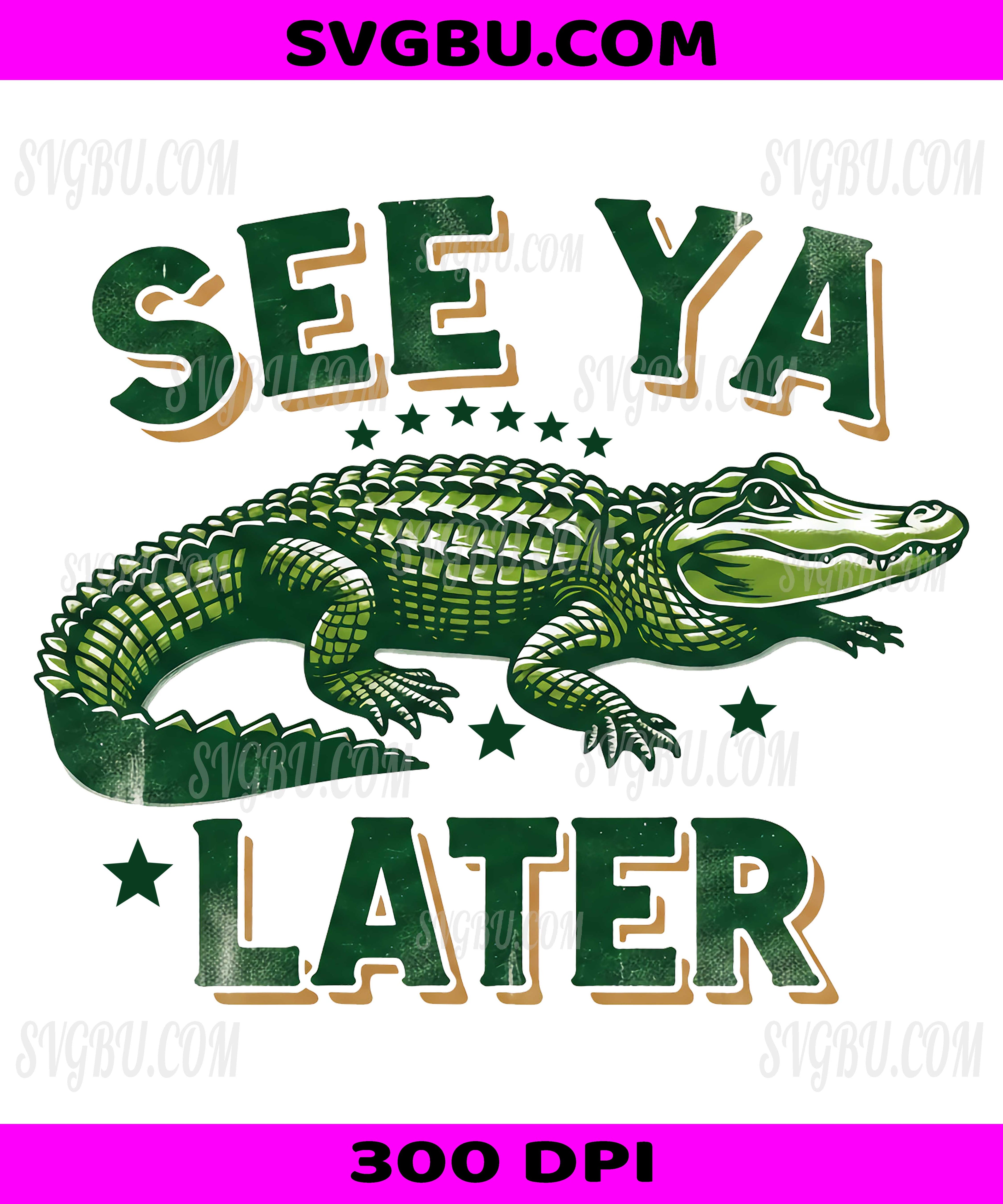See Ya Later, Vintage Green Alligator With Stars PNG, Retro Gator Animal Design