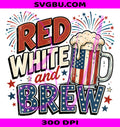 Red White and Brew Patriotic PNG, Beer Lover PNG
