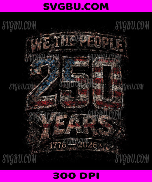 250th Independence Day 250 Years America, Anniversary Freedom Graphic PNG
