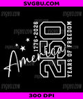United States Of America 250th Anniversary, Statue Of Liberty Flag PNG, Patriotic 1776-2026 Design
